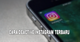 Cara Deactive Instagram Terbaru